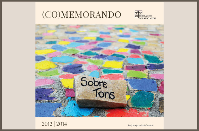 Livro do Ano Sobretons 2012 /2014 - ESEM by Ilcéia Avelar - Issuu